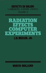 Radiation Effects Computer Experiments (eBook, PDF) - Beeler, J. R.