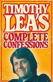 Timothy Lea's Complete Confessions (eBook, ePUB)