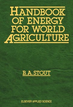 Handbook of Energy for World Agriculture (eBook, PDF) - Stout, B. A.
