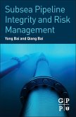Subsea Pipeline Integrity and Risk Management (eBook, ePUB)