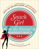 Snack Girl to the Rescue! (eBook, ePUB)