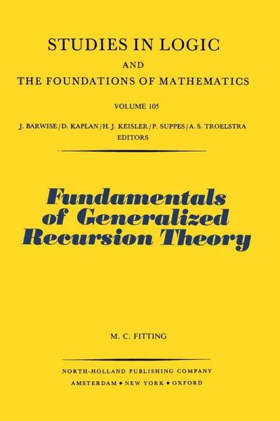 Fundamentals of Generalized Recursion Theory (eBook, PDF)