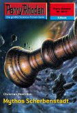 Mythos Scherbenstadt (Heftroman) / Perry Rhodan-Zyklus "Negasphäre" Bd.2416 (eBook, ePUB)