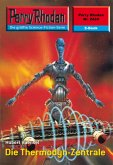 Die Thermodyn-Zentrale (Heftroman) / Perry Rhodan-Zyklus "Negasphäre" Bd.2424 (eBook, ePUB)