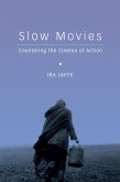 Slow Movies (eBook, ePUB)