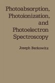 Photoabsorption, Photoionization, and Photoelectron Spectroscopy (eBook, PDF)