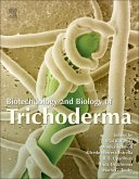 Biotechnology and Biology of Trichoderma (eBook, ePUB)