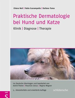 Praktische Dermatologie bei Hund und Katze (eBook, ePUB) - Noli, Chiara; Scarampella, Fabia; Toma, Stefano