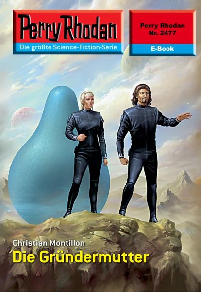 Die Gründermutter (Heftroman) / Perry Rhodan-Zyklus  Die Gründermutter (Heftroman) / Perry Rhodan-Zyklus