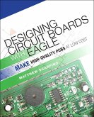 Designing Circuit Boards with EAGLE (eBook, ePUB)