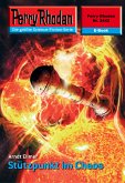 Stützpunkt im Chaos (Heftroman) / Perry Rhodan-Zyklus "Negasphäre" Bd.2442 (eBook, ePUB)