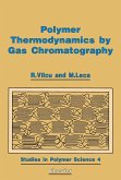 Polymer Thermodynamics by Gas Chromatography (eBook, PDF)