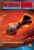 Technomorphose (Heftroman) / Perry Rhodan-Zyklus "Negasphäre" Bd.2479 (eBook, ePUB)