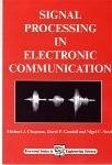 Signal Processing in Electronic Communications (eBook, PDF) - Chapman, M J; Goodall, D P; Steele, N C
