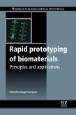 Rapid Prototyping of Biomaterials (eBook, ePUB)
