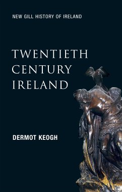 Twentieth-Century Ireland (New Gill History of Ireland 6) (eBook, ePUB) - Keogh, Dermot