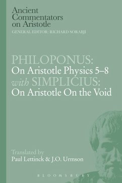 Philoponus: On Aristotle Physics 5-8 with Simplicius: On Aristotle on the Void (eBook, PDF) - Urmson, J. O.; Lettinck, Paul