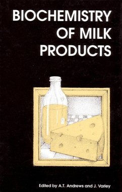 Biochemistry of Milk Products (eBook, PDF) - Andrews, A T; Varley, J R