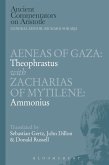 Aeneas of Gaza: Theophrastus with Zacharias of Mytilene: Ammonius (eBook, PDF)