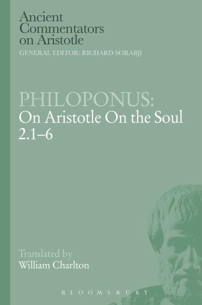 Philoponus: On Aristotle On the Soul 2.1-6 (eBook, PDF) Philoponus: On Aristotle On the Soul 2.1-6 (eBook, PDF)