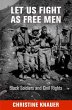 Let Us Fight as Free Men (eBook, ePUB) - Bild 1