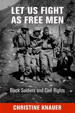 Let Us Fight as Free Men (eBook, ePUB) - Knauer, Christine