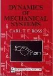 Dynamics of Mechanical Systems (eBook, PDF) - Ross, Carl T. F.