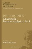 Philoponus: On Aristotle Posterior Analytics 1.9-18 (eBook, PDF) Philoponus: On Aristotle Posterior Analytics 1.9-18 (eBook, PDF)