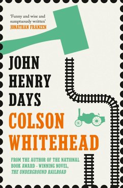 John Henry Days (eBook, ePUB) - Whitehead, Colson