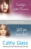 Daddy's Little Princess and Will You Love Me 2-in-1 Collection (eBook, ePUB)