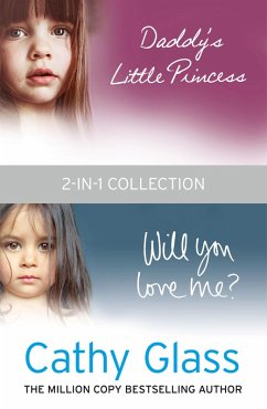 Daddy's Little Princess and Will You Love Me 2-in-1 Collection (eBook, ePUB) - Glass, Cathy