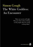 The White Goddess: An Encounter (eBook, ePUB)