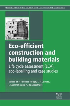 Eco-efficient Construction and Building Materials (eBook, ePUB) - Pacheco-Torgal, Fernando; Cabeza, Luisa F.; Labrincha, Joao; Magalhaes, Aldo Giuntini de