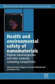 Health and Environmental Safety of Nanomaterials (eBook, ePUB)