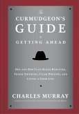 The Curmudgeon's Guide to Getting Ahead (eBook, ePUB)