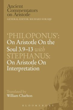 Philoponus': On Aristotle On the Soul 3.9-13 with Stephanus: On Aristotle On Interpretation (eBook, PDF) - Charlton, W.