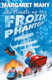 The Riddle of the Frozen Phantom (eBook, ePUB)