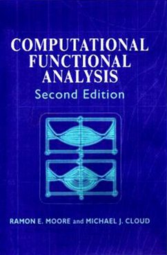 Computational Functional Analysis (eBook, ePUB) - Moore, Ramon E; Cloud, Michael J