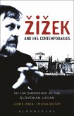 Zizek and his Contemporaries (eBook, ePUB) Zizek and his Contemporaries (eBook, ePUB)