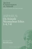 Aspasius: On Aristotle Nicomachean Ethics 1-4, 7-8 (eBook, PDF)
