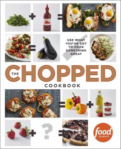 The Chopped Cookbook (eBook, ePUB) - Food Network Kitchen