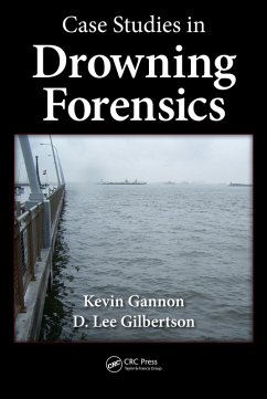 Case Studies in Drowning Forensics (eBook, PDF) - Gannon, Kevin; Gilbertson, D. Lee