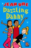 Dazzling Danny (eBook, ePUB)