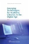 Emerging Technologies for Academic Libraries in the Digital Age (eBook, PDF)