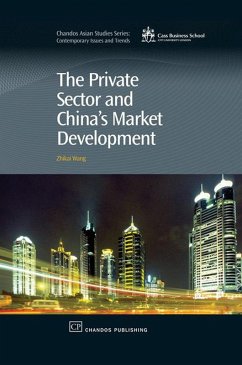 The Private Sector and China's Market Development (eBook, ePUB) - Wang, Zhikai
