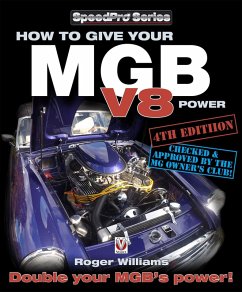 How to Give Your MGB V8 Power - Fourth Edition (eBook, ePUB) - Williams, Roger