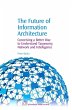 The Future of Information Architecture... - Bild 1