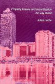 Property Futures and Securitisation - the Way Ahead (eBook, PDF)