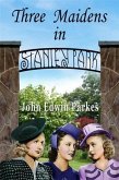 Three Maidens in Stanley Park (eBook, ePUB) Three Maidens in Stanley Park (eBook, ePUB)