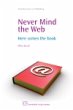 Never Mind the Web (eBook, PDF) - Bild 1